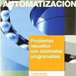 Los Mejores Accesorios Recomendados para Potenciar la Automatización: Soluciones Efectivas con Autómatas Programables en Electricidad y Electrónica