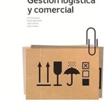 Descubre Cómo Analizar la Gestión Logística y Comercial con el Libro Alumno GS – 9788448612122