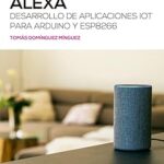 Resuelve tus Dudas: Preguntas Frecuentes sobre el Desarrollo de Aplicaciones IoT con Alexa, Arduino y ESP8266