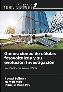 Todo lo que Necesitas Saber sobre la Evolución de las Células Fotovoltaicas: Respuestas a las Preguntas Frecuentes