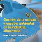 Impulsa tu Industria Alimentaria: Los Mejores Accesorios para una Gestión de Calidad y Ambiental Efectiva