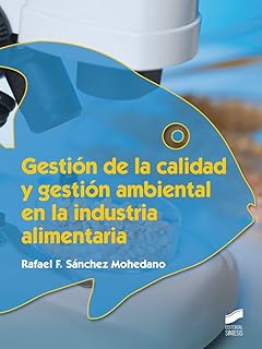 Impulsa tu Industria Alimentaria: Los Mejores Accesorios para una Gestión de Calidad y Ambiental Efectiva