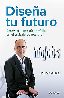 Descubre Alternativas para Diseñar Tu Futuro: ¡Atrévete a Ser Tú y Encuentra la Felicidad en el Trabajo!