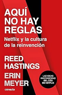 Los 5 Errores Comunes al Comprar ‘Aquí No Hay Reglas’: Aprende de Netflix y Transforma tu Cultura de Reinventación