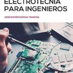 Resolviendo tus Dudas: Preguntas Frecuentes sobre Electrotecnia para Ingenieros (SIN COLECCIÓN)