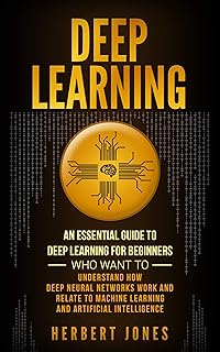 Descubre las Potenciales Usos del Deep Learning: La Guía Esencial para Principiantes sobre Redes Neuronales y su Relación con la Inteligencia Artificial