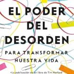 Evita Estos 5 Errores Comunes al Comprar ‘El Poder del Desorden: Para Transformar Nuestra Vida (Conecta)’ y Transforma tu Espacio de Forma Efectiva