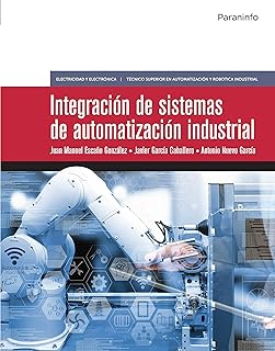 Descubre las Últimas Tendencias en la Integración de Sistemas de Automatización Industrial: Innovaciones en Electricidad y Electrónica